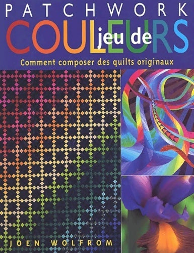 Jeu de couleurs - Joen Wolfrom -  Saxe GF - Livre