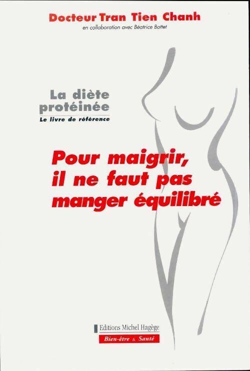 La diète protéinée - Docteur Chanh -  Bien-être & santé - Livre