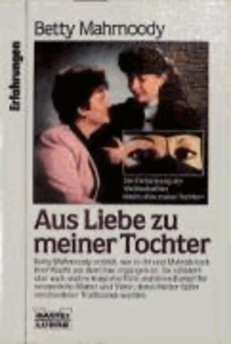 Aus liebe zu meiner tochter - Betty Mahmoody -  Bastei Lübbe - Livre