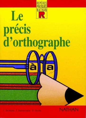 Le précis d'orthographe - Danièle Gonifei -  Repères pratiques - Livre
