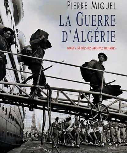 La guerre d'Algérie - Pierre Miquel -  Chêne GF - Livre