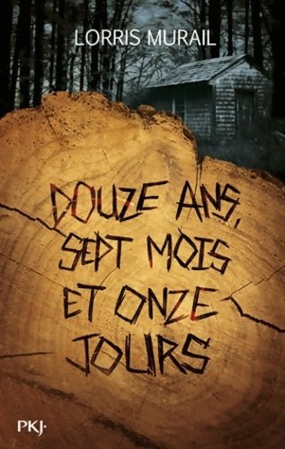 Douze ans, sept mois et onze jours - Lorris Murail -  Pocket jeunesse GF - Livre