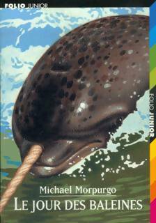 Le jour des baleines - Michael Morpurgo -  Folio Junior - Livre