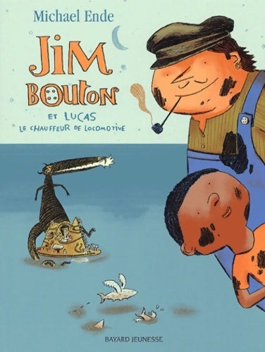Jim bouton et lucas le chauffeur de locomotive - Michaël Ende -  Bayard Jeunesse GF - Livre