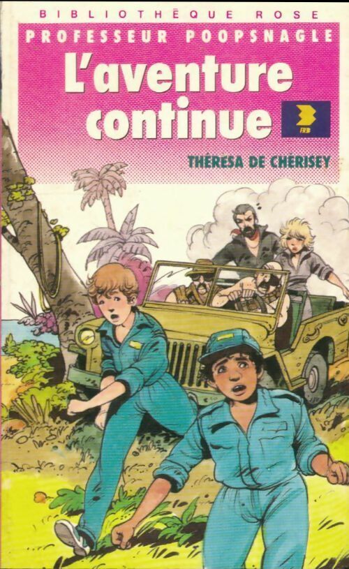 L'aventure continue - Thérésa De Chérisey -  Bibliothèque rose (4ème série) - Livre