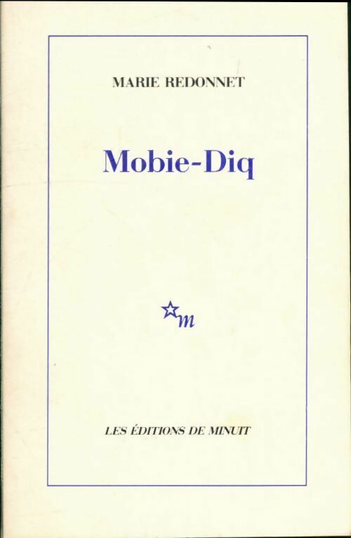 Mobie-Diq - Marie Redonnet -  Minuit GF - Livre
