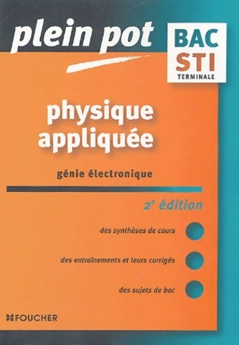 Physique appliquée génie électronique Terminale STI - Patrick Chaillet -  Plein Pot - Livre