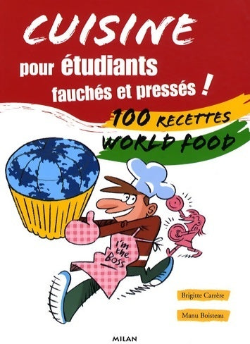 Cuisine pour étudiants fauchés et pressés ! - Brigitte Carrère -  Milan poche - Livre