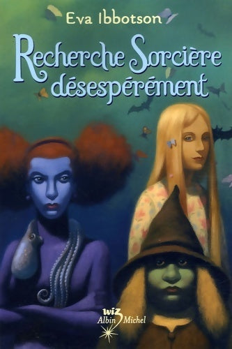 Recherche sorcière désespérément - Eva Ibbotson -  Wiz - Livre