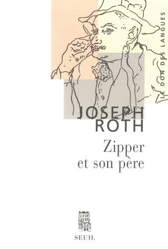 Zipper et son père - Joseph Roth -  Le don des langues - Livre