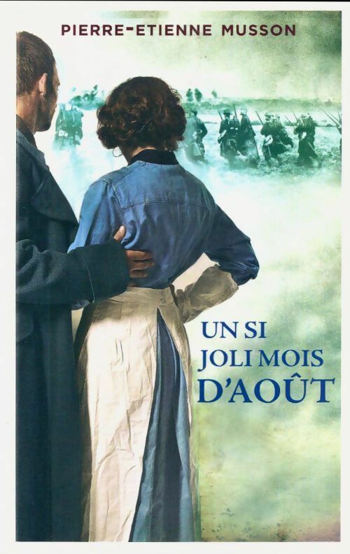 Un si joli mois d'août - Pierre-Etienne Musson -  France Loisirs poche - Livre