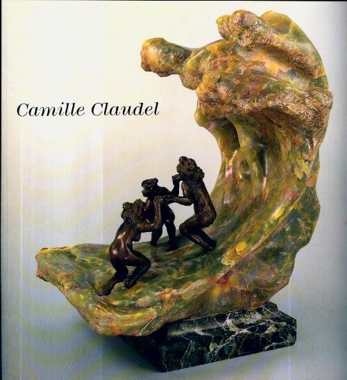Camille Claudel - Collectif -  Musée Rodin GF - Livre