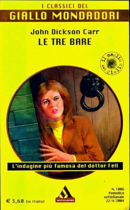 Le tre barre - John Dickson Carr -  I classici del Giallo Mondadori - Livre