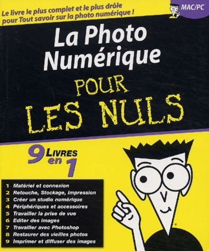 La photo numérique pour les nuls - David D Busch -  Pour les nuls - Livre