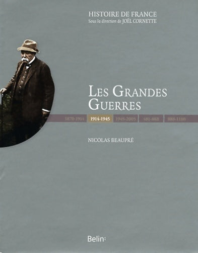 Les grandes guerres 1914-1945 - Joël Cornette -  Histoire de France - Livre