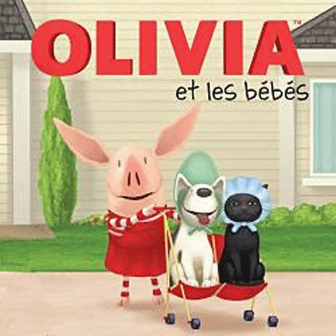 Olivia et les bébés - Pat Resnick -  Olivia - Livre