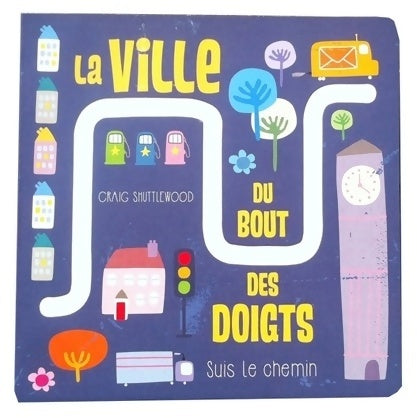 La ville du bout des doigts - Craig Shuttlewood -  Tourbillon GF - Livre