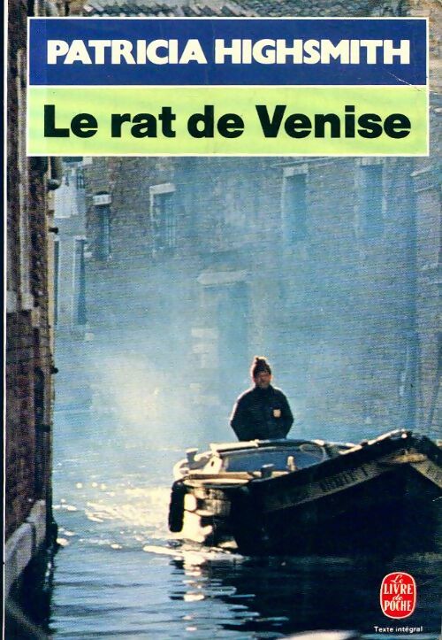 Le rat de Venise - Patricia Highsmith -  Le Livre de Poche - Livre