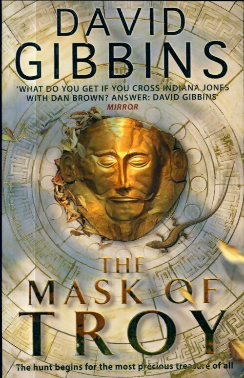 The mask of Troy - David Gibbins -  Headline GF - Livre