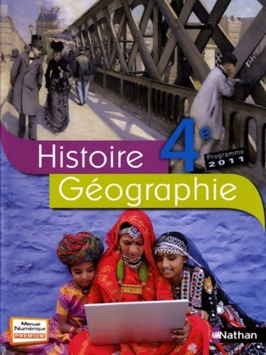 Histoire - géographie 4e - Maria Aeschlimann -  Nathan GF - Livre