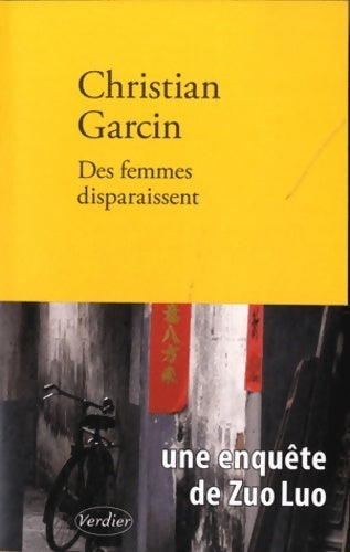 Des femmes disparaissent - Christian Garcin -  Verdier GF - Livre