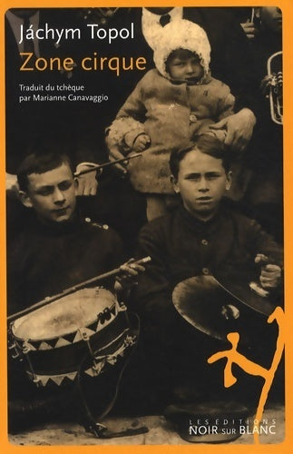 Zone cirque - Jachym Topol -  Noir sur blanc GF - Livre