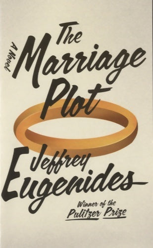 The marriage plot - Jeffrey Eugenides -  St Martin's - Livre