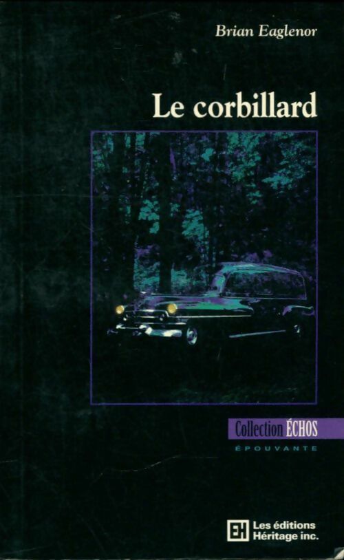 Le corbillard - Brian Eaglenor -  Echos - Livre