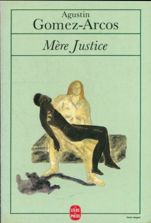 Mère justice - Gomez-Arcos-A -  Le Livre de Poche - Livre
