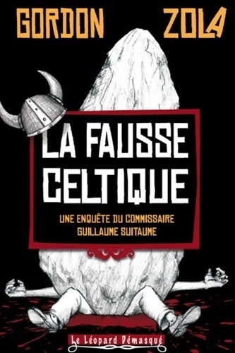 La fausse celtique - Gordon Zola -  Léopard démasqué GF - Livre