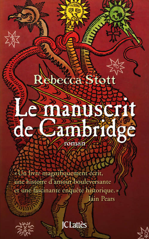 Le manuscrit de Cambridge - Rebecca Stott -  Lattès GF - Livre