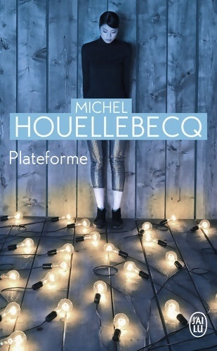 Plateforme - Michel Houellebecq -  J'ai Lu - Livre