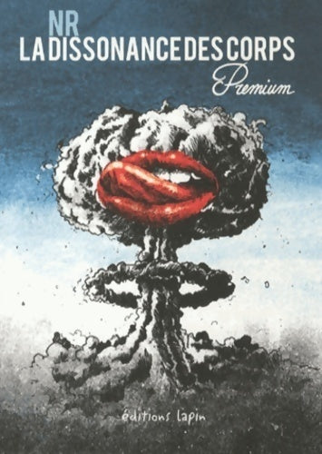 La dissonance des corps premium - NR -  Lapin GF - Livre