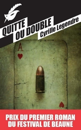 Quitte ou double - Cyrille Legendre -  Masque poche - Livre