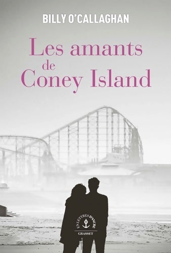 Les amants de Coney Island - Billy O'Callaghan -  Les lettres d'ancre - Livre