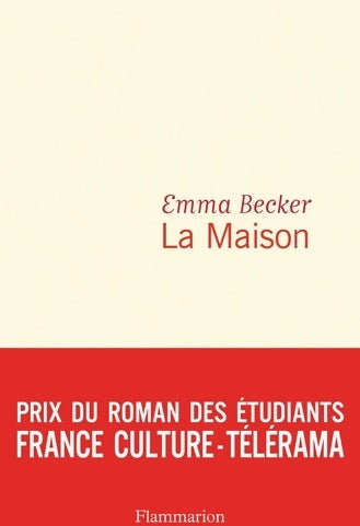 La maison - Emma Becker -  Flammarion GF - Livre