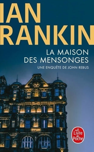 La maison des mensonges - Ian Rankin -  Le Livre de Poche - Livre