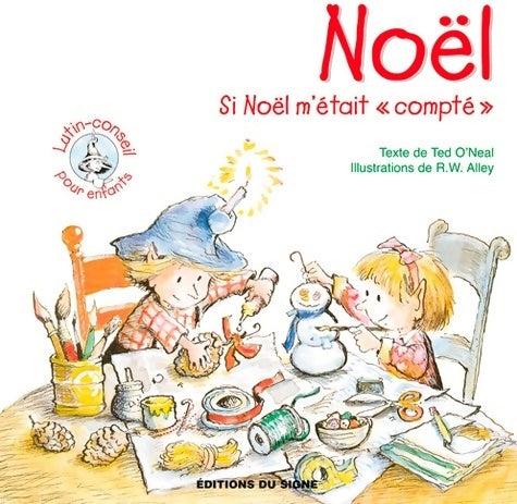 Noël. Si Noël m'était compté - Ted O'Neal -  Signe GF - Livre