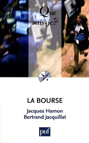 La bourse - Jacques Hamon -  Que sais-je - Livre