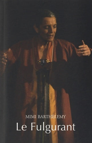 Le fulgurant. Epopée mythologique de la caraïbe - Mimi Barthélémy -  Kanjil poches - Livre
