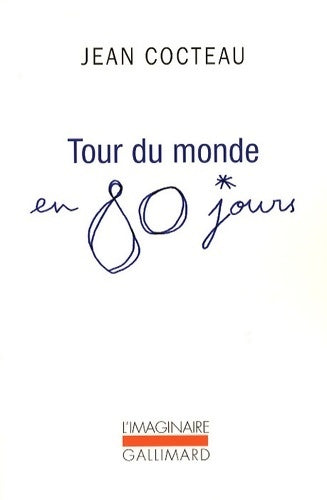 Tour du monde en 80 jours - Jean Cocteau -  L'imaginaire - Livre