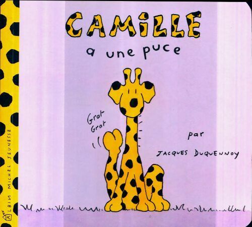 Camille a une puce - Jacques Duquennoy -  Camille - Livre