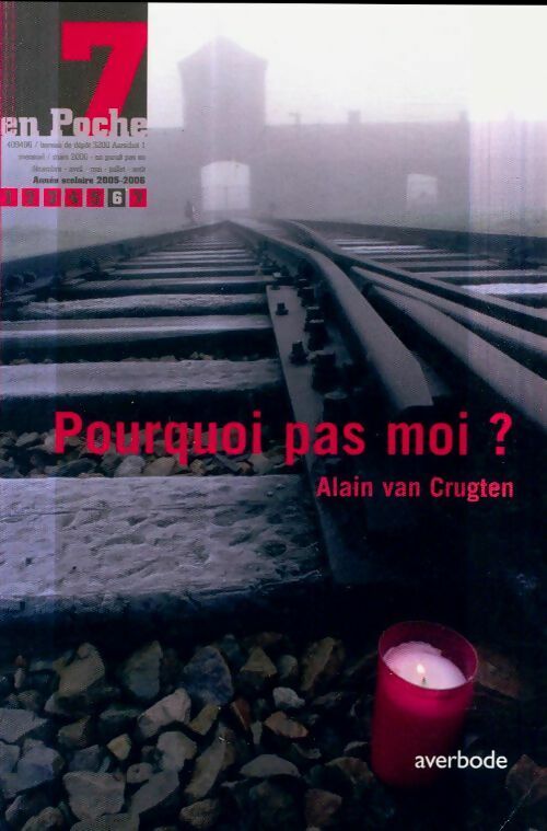Pourquoi pas moi? - Alain Van Crugten -  7 en poche - Livre