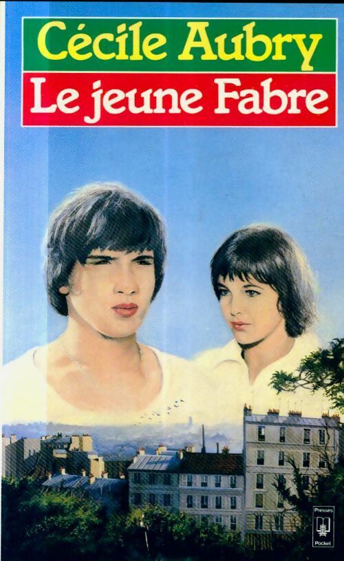 Le jeune Fabre - Cécile Aubry -  Pocket - Livre