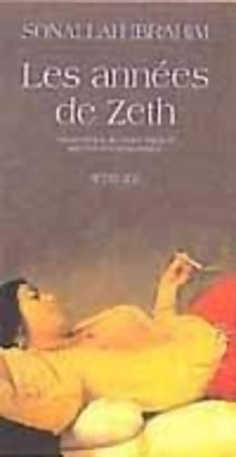 Les années de Zeth - Sonallah Ibrahim -  Actes Sud GF - Livre