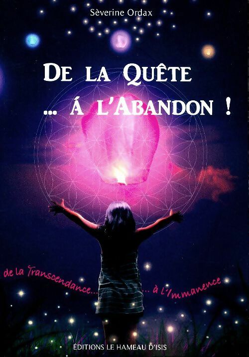 De la quête à l'abandon - Séverine Ordax -  Le hameau d'Isis - Livre