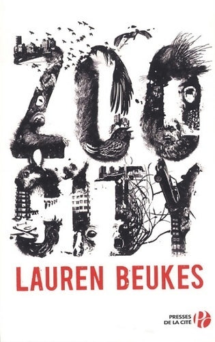 Zoo city - Lauren Beukes -  Presses de la Cité GF - Livre