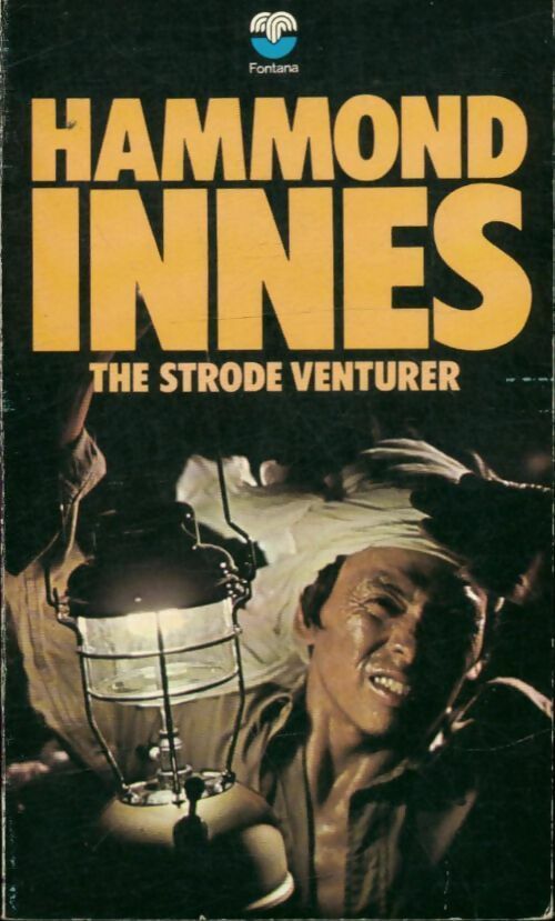 The strode venturer - Hammond Innes -  Fontana books - Livre