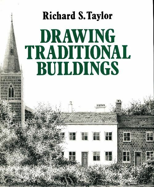 Drawing traditional buildings - Richard S. Taylor -  Robert Hale - Livre