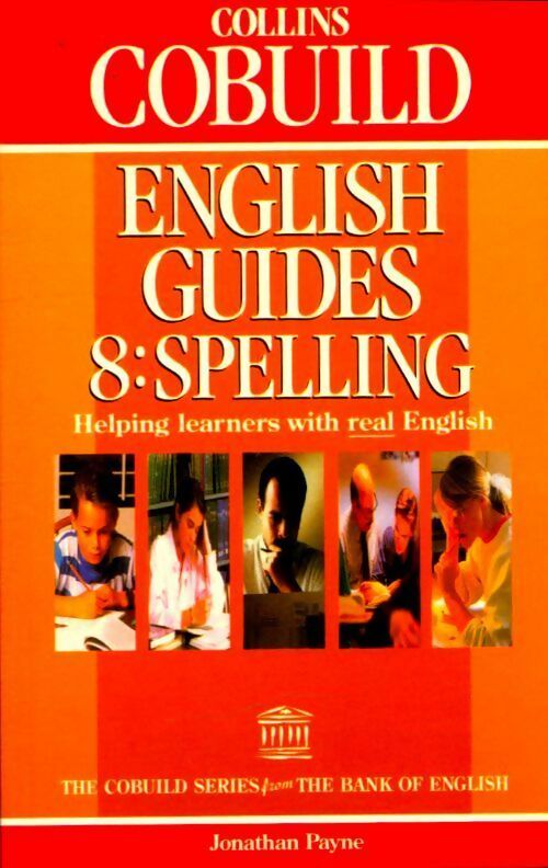 English guides 8 : Spelling - Jonathan Payne -  Collins Cobuild - Livre
